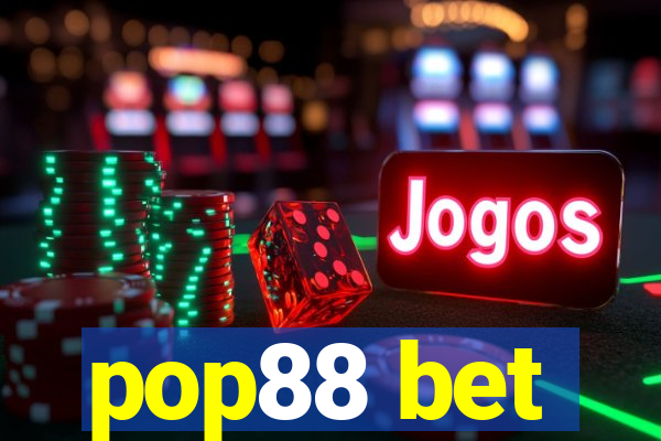 pop88 bet